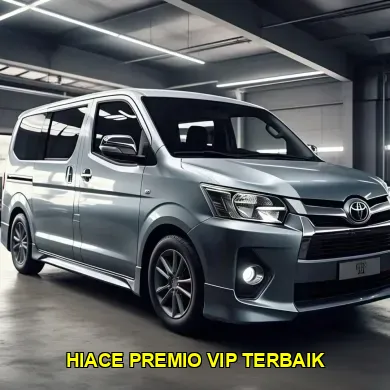 hiace premio vip terbaik